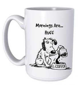 gifts-for-dog-lovers-coffee-cup-ruff-morning-funny